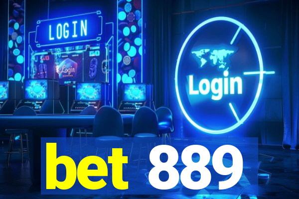 bet 889